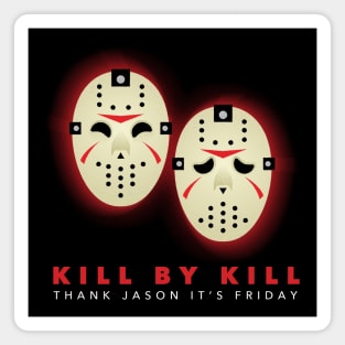 Kill by Kill Classic Magnet